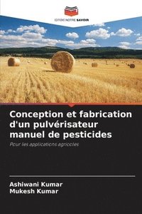 bokomslag Conception et fabrication d'un pulvrisateur manuel de pesticides