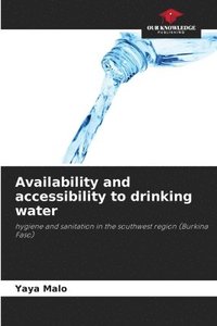 bokomslag Availability and accessibility to drinking water