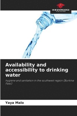 Availability and accessibility to drinking water 1
