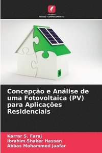 bokomslag Concepo e Anlise de uma Fotovoltaica (PV) para Aplicaes Residenciais