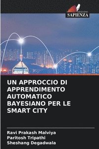 bokomslag Un Approccio Di Apprendimento Automatico Bayesiano Per Le Smart City