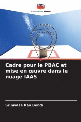 Cadre pour le PBAC et mise en oeuvre dans le nuage IAAS 1