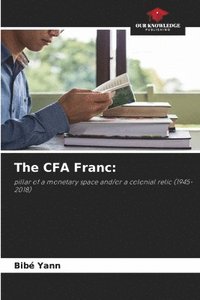 bokomslag The CFA Franc