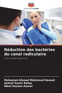 bokomslag Rduction des bactries du canal radiculaire