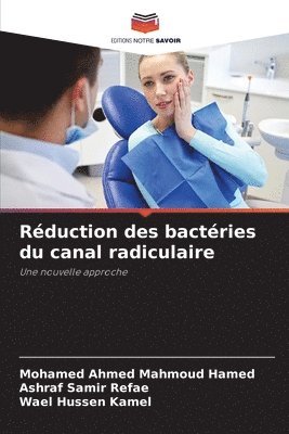 Rduction des bactries du canal radiculaire 1