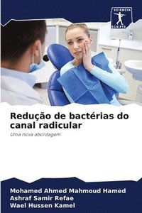 bokomslag Reduo de bactrias do canal radicular