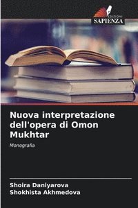 bokomslag Nuova interpretazione dell'opera di Omon Mukhtar