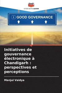 bokomslag Initiatives de gouvernance lectronique  Chandigarh