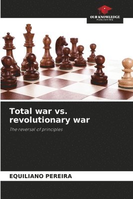 Total war vs. revolutionary war 1