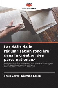 bokomslag Les dfis de la rgularisation foncire dans la cration des parcs nationaux