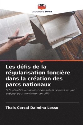 Les dfis de la rgularisation foncire dans la cration des parcs nationaux 1