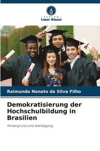 bokomslag Demokratisierung der Hochschulbildung in Brasilien