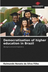 bokomslag Democratisation of higher education in Brazil