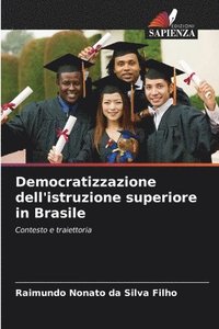 bokomslag Democratizzazione dell'istruzione superiore in Brasile