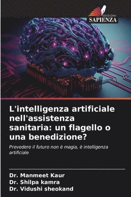 bokomslag L'intelligenza artificiale nell'assistenza sanitaria