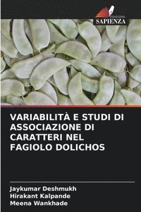 bokomslag Variabilit E Studi Di Associazione Di Caratteri Nel Fagiolo Dolichos