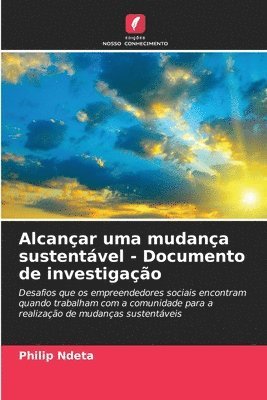 bokomslag Alcanar uma mudana sustentvel - Documento de investigao