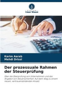 bokomslag Der prozessuale Rahmen der Steuerprfung