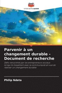 bokomslag Parvenir  un changement durable - Document de recherche