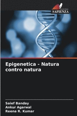 Epigenetica - Natura contro natura 1