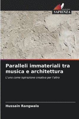 bokomslag Paralleli immateriali tra musica e architettura