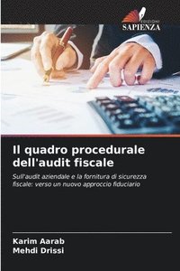 bokomslag Il quadro procedurale dell'audit fiscale