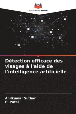 bokomslag Dtection efficace des visages  l'aide de l'intelligence artificielle