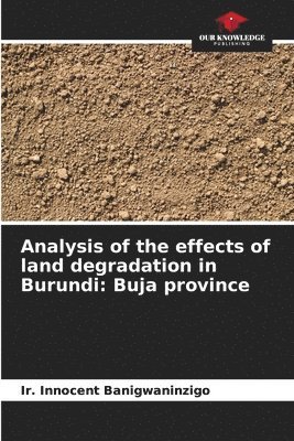 Analysis of the effects of land degradation in Burundi 1