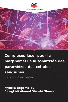 Complexes laser pour la morphomtrie automatise des paramtres des cellules sanguines 1