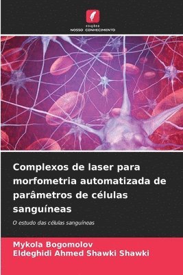 Complexos de laser para morfometria automatizada de parmetros de clulas sanguneas 1