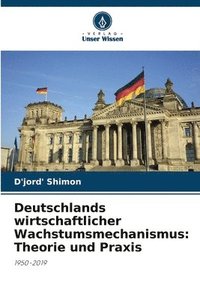 bokomslag Deutschlands wirtschaftlicher Wachstumsmechanismus