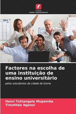 bokomslag Factores na escolha de uma instituio de ensino universitrio