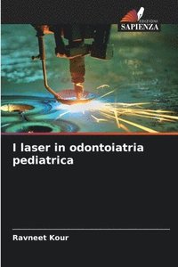 bokomslag I laser in odontoiatria pediatrica