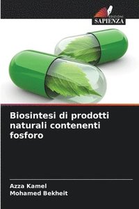 bokomslag Biosintesi di prodotti naturali contenenti fosforo