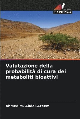 bokomslag Valutazione della probabilit di cura dei metaboliti bioattivi