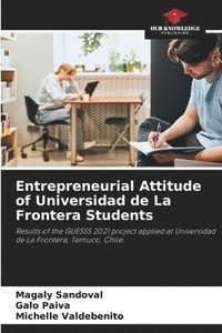 bokomslag Entrepreneurial Attitude of Universidad de La Frontera Students