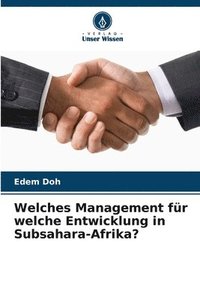 bokomslag Welches Management fr welche Entwicklung in Subsahara-Afrika?