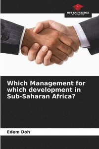 bokomslag Which Management for which development in Sub-Saharan Africa?