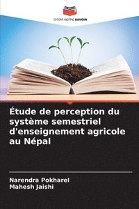 bokomslag tude de perception du systme semestriel d'enseignement agricole au Npal