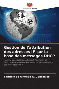 bokomslag Gestion de l'attribution des adresses IP sur la base des messages DHCP