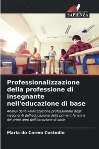 bokomslag Professionalizzazione della professione di insegnante nell'educazione di base