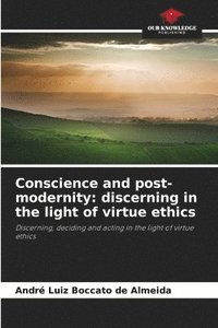 bokomslag Conscience and post-modernity