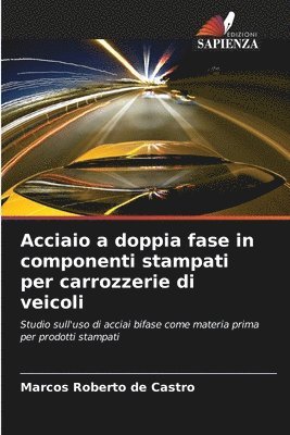 bokomslag Acciaio a doppia fase in componenti stampati per carrozzerie di veicoli