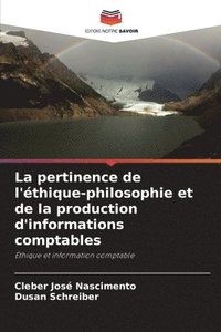 bokomslag La pertinence de l'thique-philosophie et de la production d'informations comptables