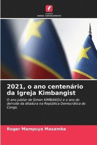 bokomslag 2021, o ano centenrio da Igreja Kimbangist