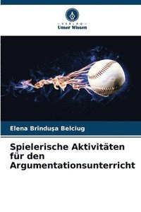 bokomslag Spielerische Aktivitten fr den Argumentationsunterricht