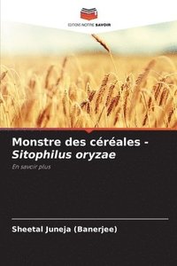bokomslag Monstre des crales - Sitophilus oryzae