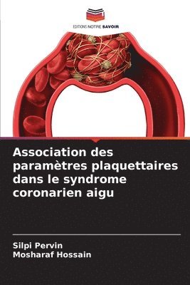 Association des paramtres plaquettaires dans le syndrome coronarien aigu 1
