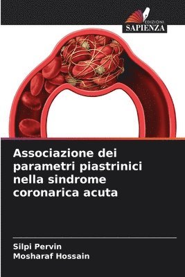 bokomslag Associazione dei parametri piastrinici nella sindrome coronarica acuta