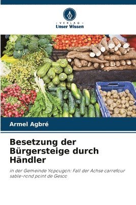 Besetzung der Brgersteige durch Hndler 1